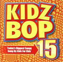 【中古】 【輸入盤】Kidz Bop 15 (Snys)/KIDZBOPKidsヨ・ラ・テンゴ
