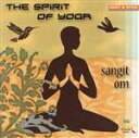 【中古】 【輸入盤】Spirit of Yoga/SangitOm(アーティスト)