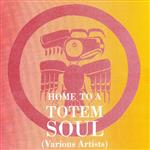 【中古】 【輸入盤】Home　to　a　Totem　Soul／（オムニバス）