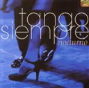 【中古】 【輸入盤】Nocturno/TangoSiempre
