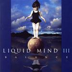 【中古】 【輸入盤】Liquid　Mind　III：　Balance／LiquidMind