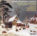 【中古】 【輸入盤】While Shepherds Watched/PeterHolman(アーティスト),ParleyofInstruments(アーティスト...
