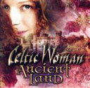 【中古】 【輸入盤】Ancient　Land／ケルティック・ウーマン