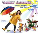 【中古】 【輸入盤】Never Mind the Rain/TraceyEldridge