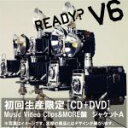 【中古】 READY?(初回限定盤A)(DVD付)/V6