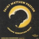 【中古】 バッハ:マタイ受難曲 BWV244/ヘルマン・シェルヘン/ウィーン国立歌劇場管弦楽団