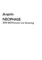 【中古】 Angelo　Acoustic　Live　Streaming　NEOPHASE（WEB受注生産限定版）／Angelo