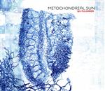 Mitochondrial　Sun販売会社/発売会社：Argonauta発売年月日：2021/04/09JAN：8076204201200