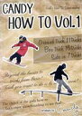 【中古】 CANDY HOW TO VOL 1/スポーツ