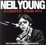 【中古】 【輸入盤】Acoustic　Tour　1976／ニール・ヤング