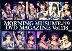 【中古】 MORNING MUSUME。’19 DVD MAGAZINE Vol．118／モーニング娘。’19