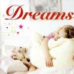 【中古】 Dreams／（オムニバス）,チェコ・フィルハーモニー管弦楽団,神山純一,葉加瀬太郎,村松健,チャン・ビン［張濱］,志方あきこ,ラファエル