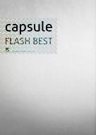 【中古】 FLASH　BEST（初回限定盤）（DVD付）／capsule