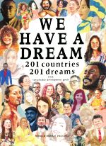 【中古】 英文 WE HAVE A DREAM 201 countries 201 dreams with sustainable development goals／WORLD DREAM PROJECT 編者 