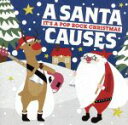 【中古】 A　SANTA　CAUSES－It’s　A　P