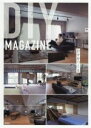 【中古】 DIY MAGAZINE 日々をつくる/DIY MAGAZINE se−chi(著者)