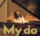 【中古】 My do/綾戸智絵(綾戸智恵)