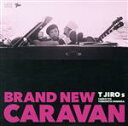 【中古】 Brand New Caravan／T字路s