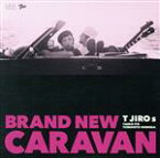 【中古】 Brand　New　Caravan／T字路s