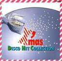 【中古】 X’mas ディスコ・ヒット決定盤30/(オムニバス)