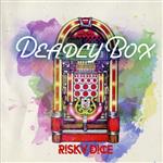 【中古】 DEADLY BOX／RISKY DICE