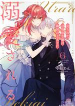 【中古】 売られた辺境伯令嬢は隣国の王太子に溺愛される(6) モンスターCf／小椋あん／COMIC ROOM(著者)