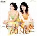 【中古】 CHISA＆MINO／加羽沢美濃,高嶋ちさ子