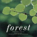 【中古】 アイソトニック・サウンド・シリーズ Forest〜森/(イージーリスニング)
