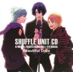  うたの☆プリンスさまっ♪シャッフルユニットCD　藍＆真斗＆翔／藍（CV．蒼井翔太）＆真斗（CV．鈴村健一）＆翔（CV．下野紘）