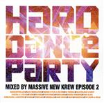 【中古】 HARD DANCE PARTY mixed by HARDNOCK episode 2／Massive New Krew（MIX）,Noisecontrollers ＆ Bass Modulators,Darren Styles
