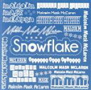 【中古】 Snowflake／Malcolm　Mask　McLare