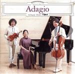 【中古】 Adagio（通常盤）／NH＆K TRIO,葉加瀬太郎,西村由紀江,柏木広樹