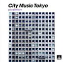 【中古】 City Music Tokyo parallelism／（V．A．）,中谷美紀,Pas de Chat,佐藤聖子,GWINKO,浜本沙良,MINNIE,川口雅代