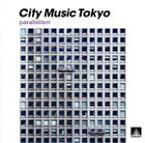 【中古】 City　Music　Tokyo　parallelism／（V．A．）,中谷美紀,Pas　de　Chat,佐藤聖子,GWINKO,浜本沙良,MINNIE,川口雅代