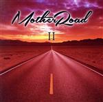 Heavy Metal, Hard Rock - 【中古】 II／Mother　Road