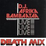 【中古】 Death　Mix－First／アフリカ・バンバータ＆ソウル・ソニック・フォース