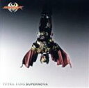 【中古】 仮面ライダーキバ:SUPERNOVA/TETRA−FANG(仮面ライダーキバ)