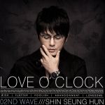 Used Items - 【中古】 ［02ND　WAVE］LOVE　O’CLOCK／シン・スンフン
