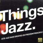 【中古】 Things　Jazz．／（オムニバス）,マザー・アース,ザ・ジェームス・テイラー・カルテット,ナイト・トレインズ,The　Brand　New　Heavies　feat．N’Dea　Davenport,Snowboy　feat．Noe