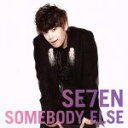 【中古】 SOMEBODY ELSE（DVD付B）／SE7EN