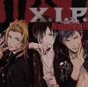 【中古】 ときめきレストラン☆☆☆:Naughty!!!(初回生産限定盤)(DVD付)/X.I.P.