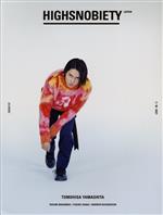 【中古】 HIGHSNOBIETY　JAPAN(ISSUE　07) 山下智久／カエルム(編者)