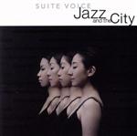 【中古】 ジャズ・アンド・ザ・シティー／SUITE　VOICE