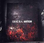 【中古】 ANTISM（通常盤）／DIAURA