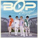 【中古】 Eternal Flame(初回限定盤)(DVD付)/BOP