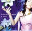 【中古】 Primary　Flowers／カノン