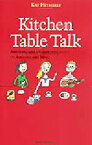 【中古】 Kitchen　Table　Talk Anything　and　Everything　Essays　on　America　and　Japan／ケイヘザリ(著者)