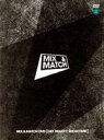 【中古】 【輸入版】Mix ＆ Match DVD［Get Ready？ Showtime！］（2DVD）／（オムニバス）