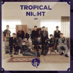 【中古】 TROPICAL　NIGHT（初回限定盤A）（DVD付）／JO1
