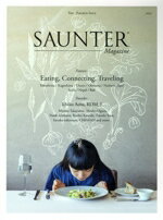 【中古】 SAUNTER Magazine THE FOURTH ISSUE 食で繋がる旅 Eating，Connecting，Traveling／キルティ 編者 